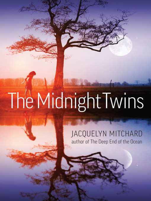 Title details for The Midnight Twins by Jacquelyn Mitchard - Available